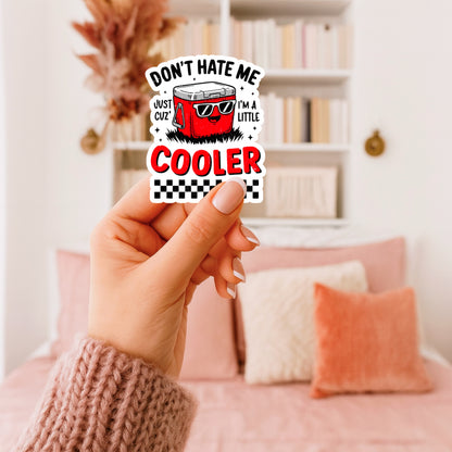 I’m a Little Cooler