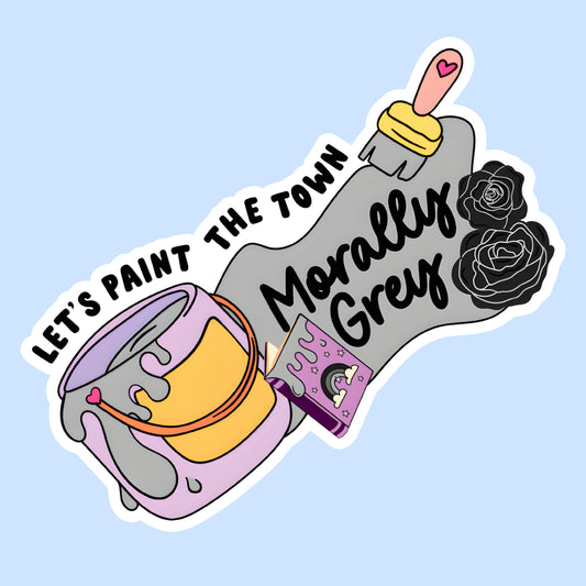 Let’s Paint the Town Morally Grey