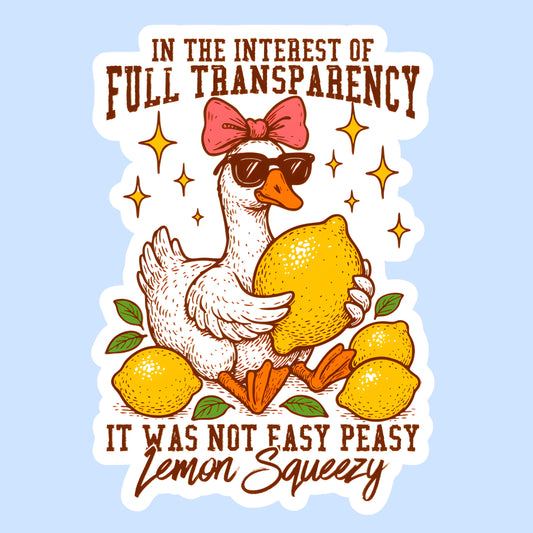 It Was Not Easy Peasy Lemon Squeezy