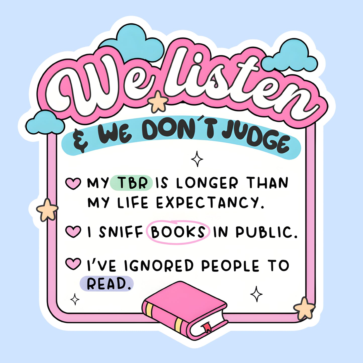 We Listen and We Don’t Judge