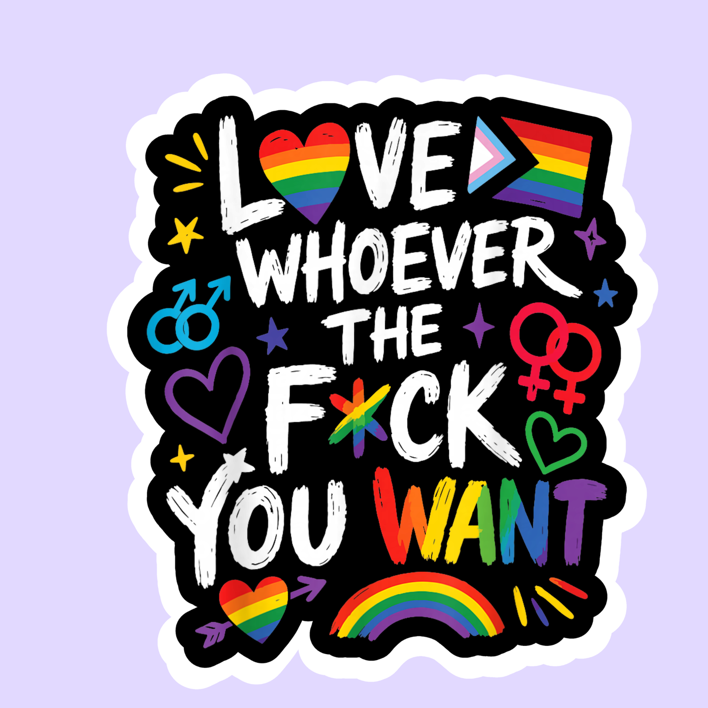 Love Whoever the Fuck You Want