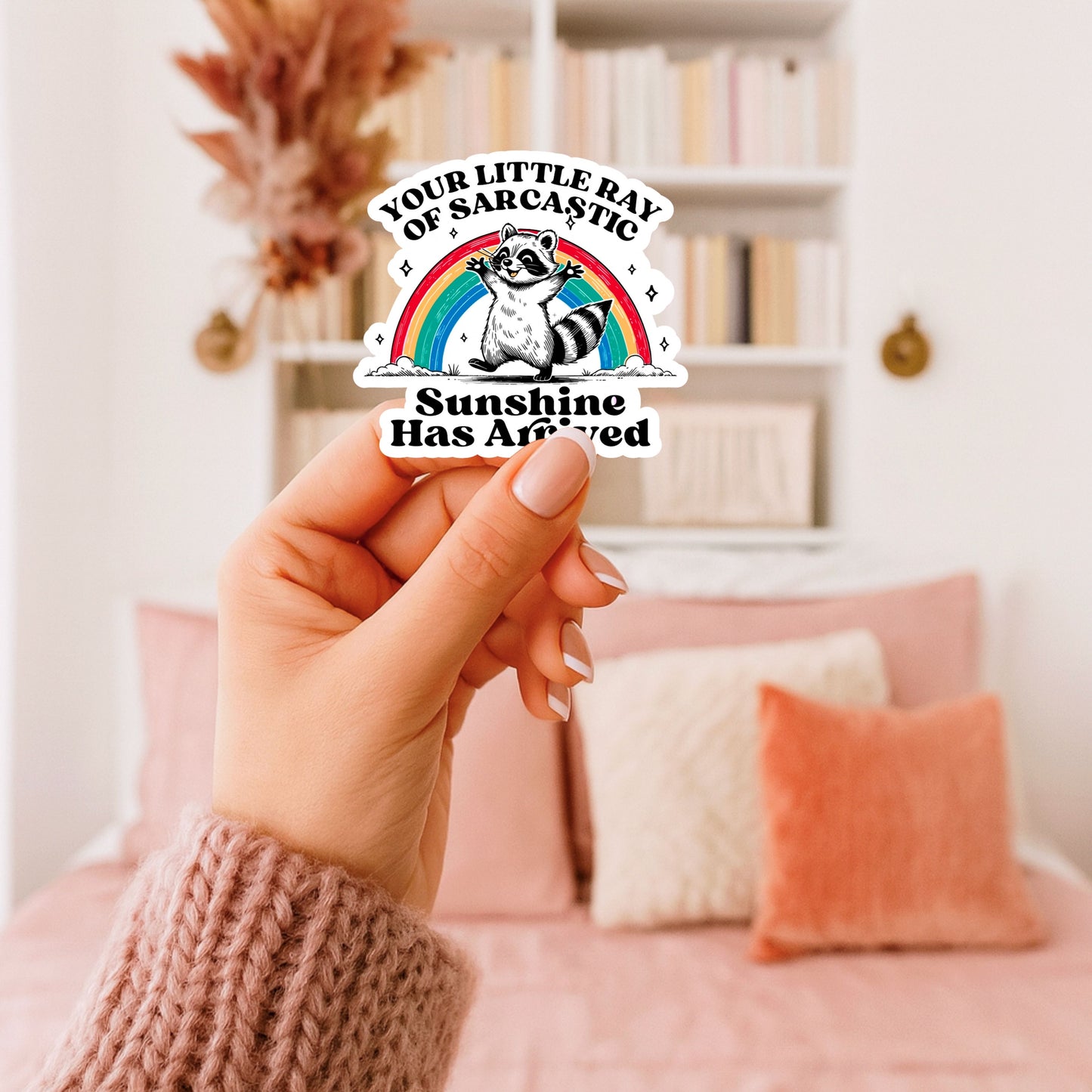 Sarcastic Ray Of Sunshine