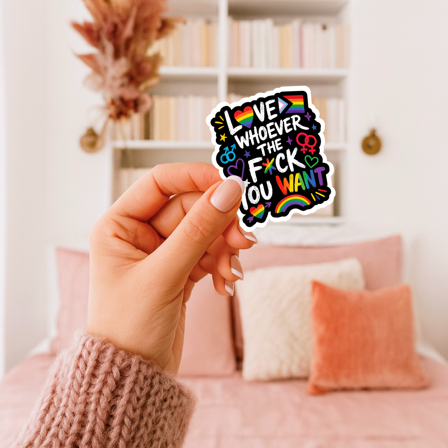 Love Whoever the Fuck You Want