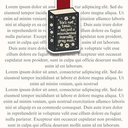 He’s Not Toxic, He’s Just Misunderstood