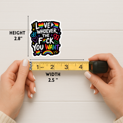 Love Whoever the Fuck You Want