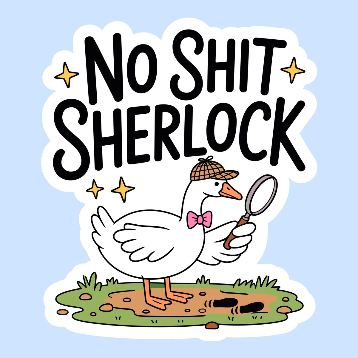 No Shit, Sherlock