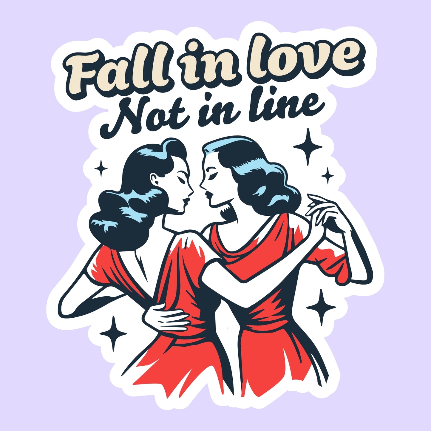 Fall in Love Not in Line