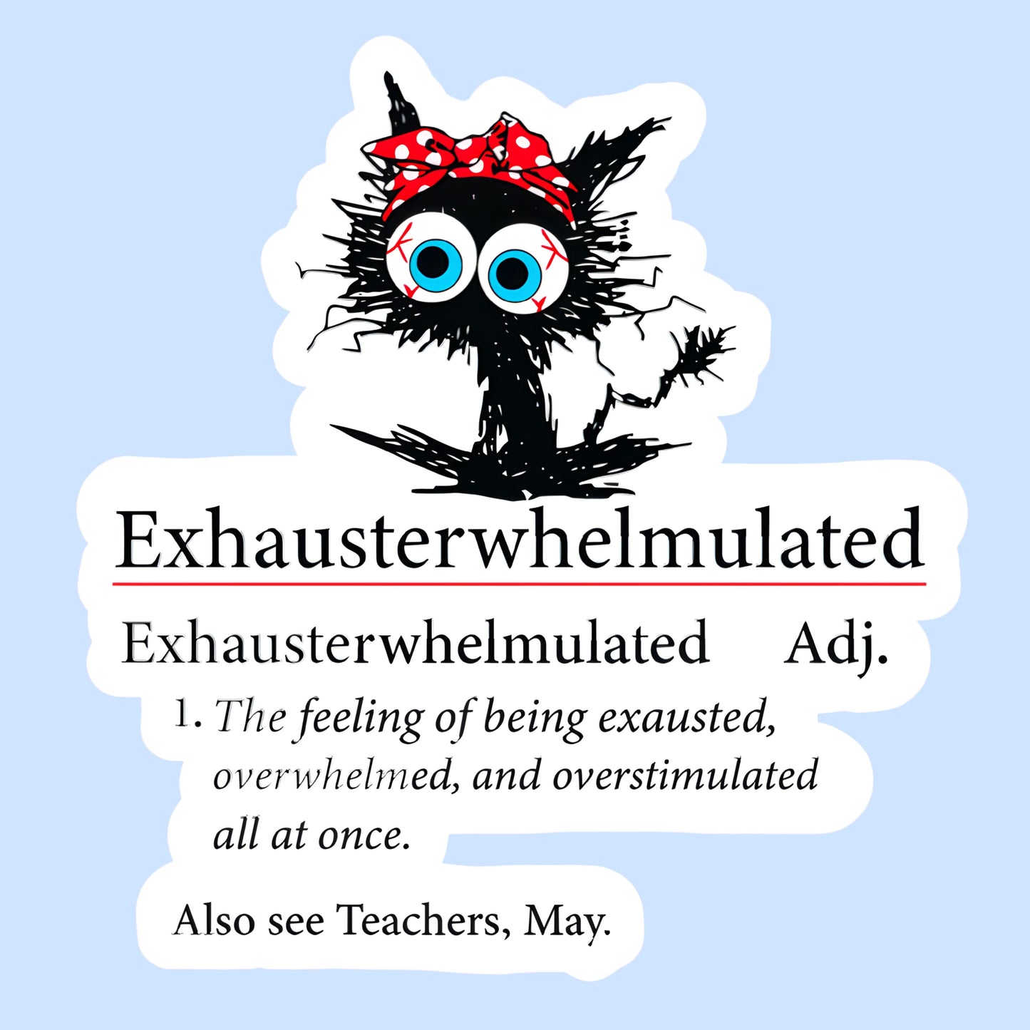 Exhausterwhelmulated