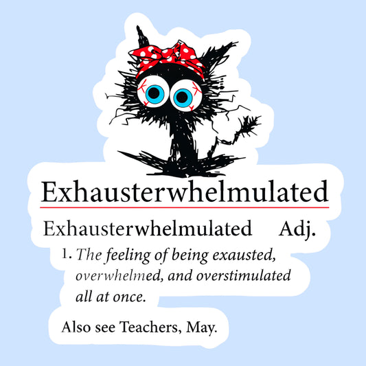 Exhausterwhelmulated