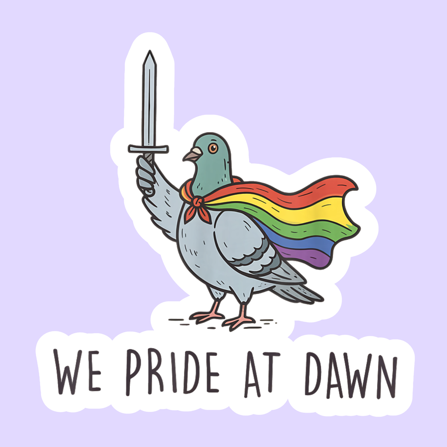 We Pride at Dawn