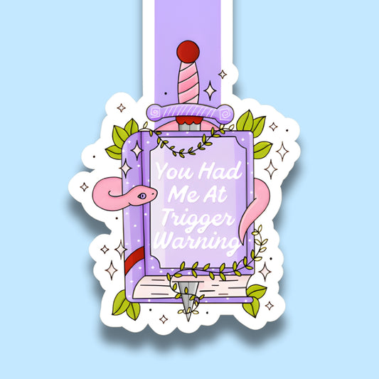 You Had Me at Trigger Warning