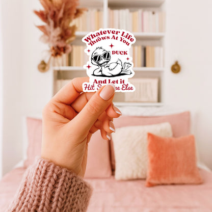 Whatever Life Throws at You, Duck