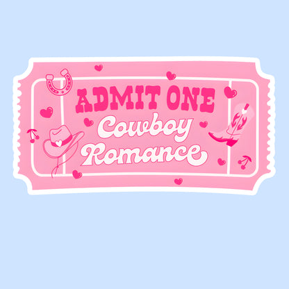 Admit One Cowboy Romance