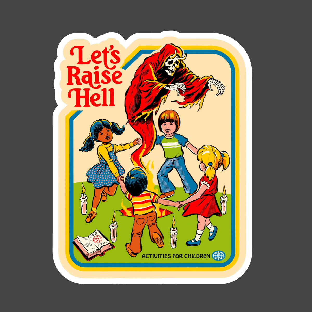 Let’s Raise Hell