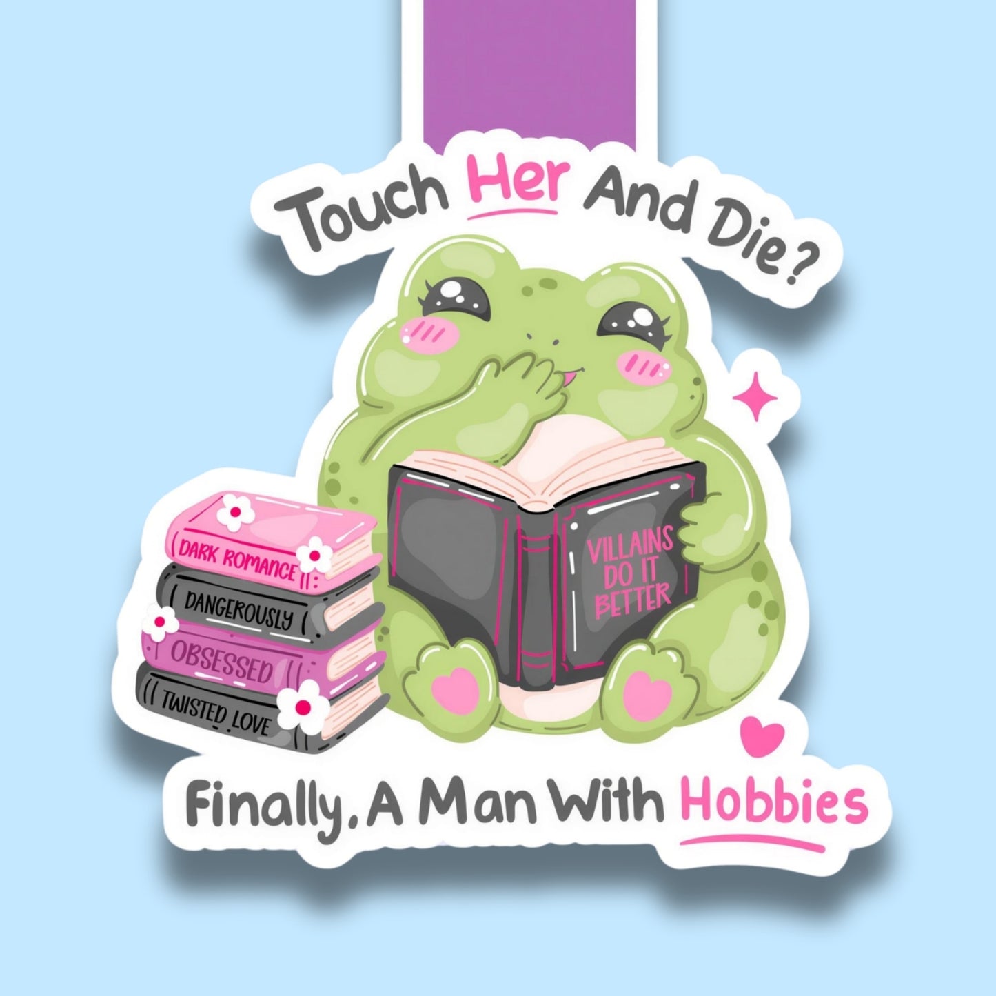 our Her and Die? Finally, a Man With Hobbies.