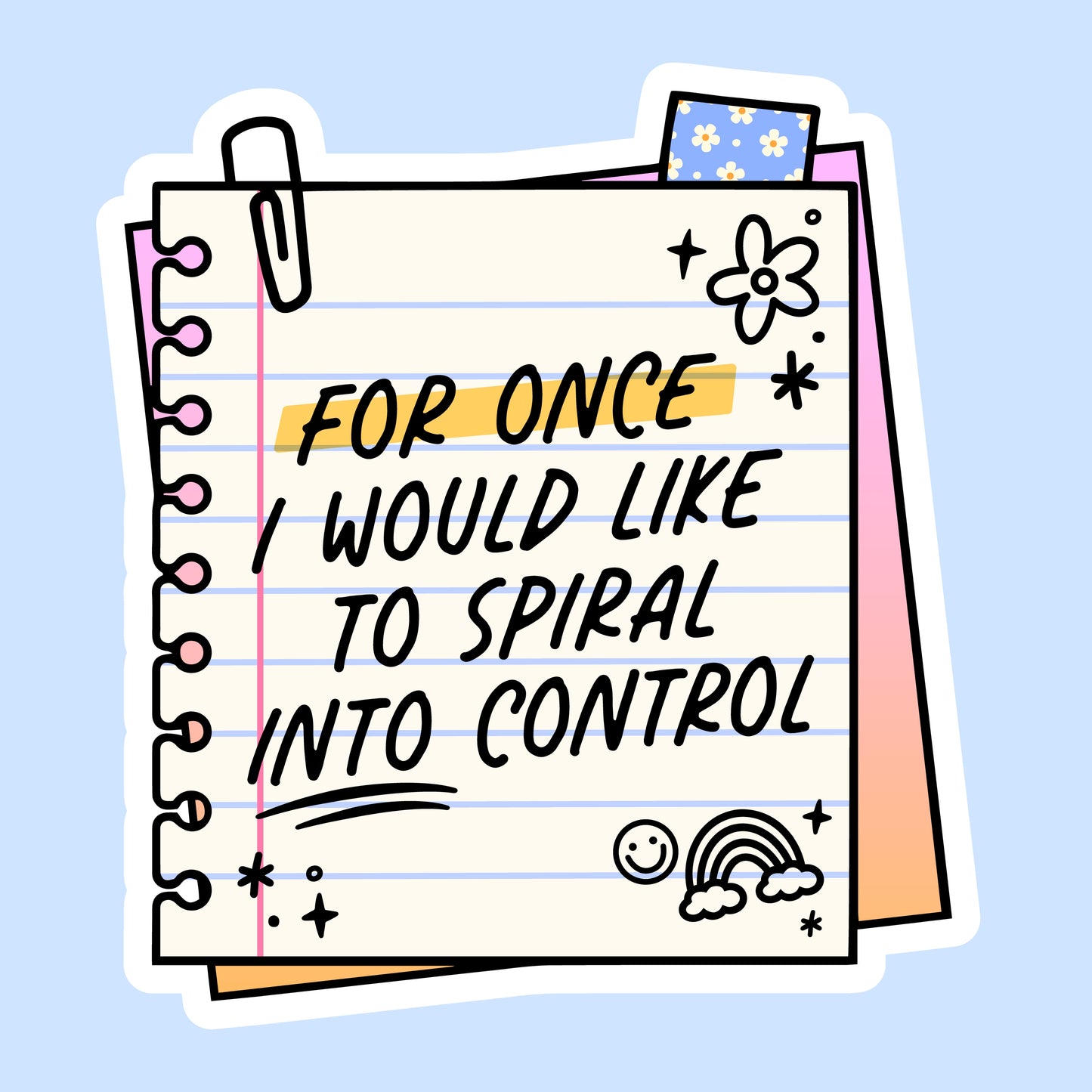 For Once I Would Like to Spiral Into Control