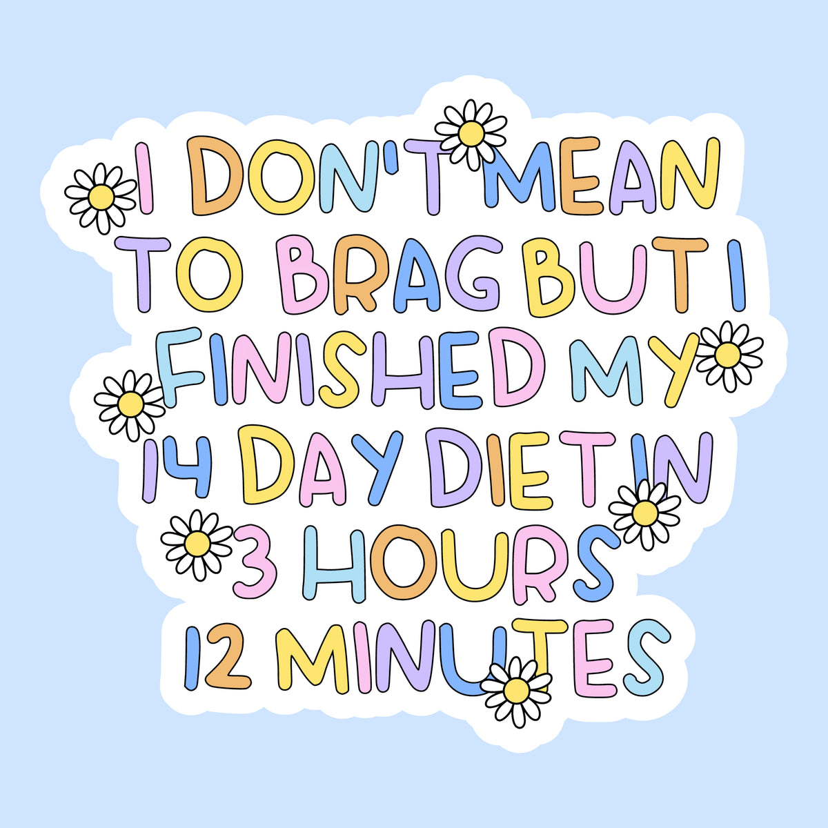 I Don't Mean to Brag