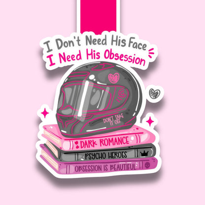 I Don't Need His Face, I Need His Obsession