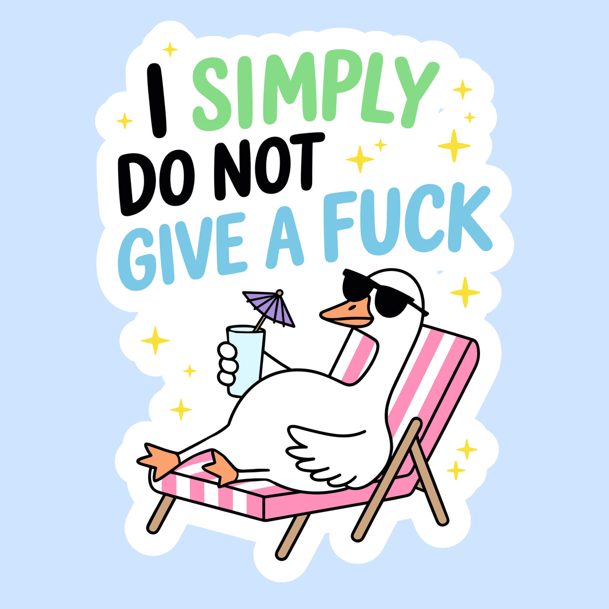 I Simply Do Not Give a Fuck