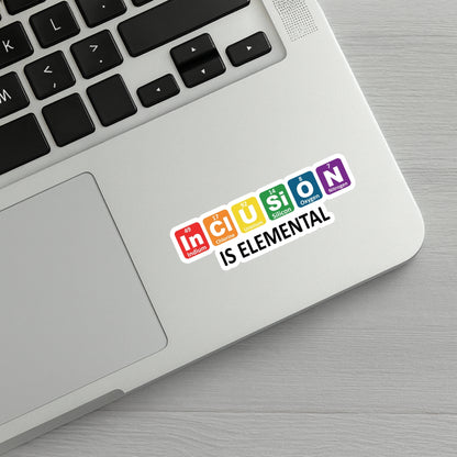 Inclusion Is Elemental