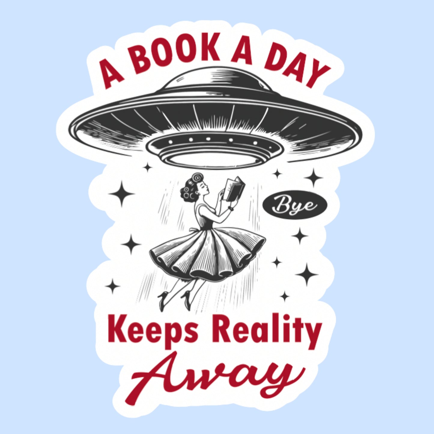 A Book a Day Keeps Reality Away