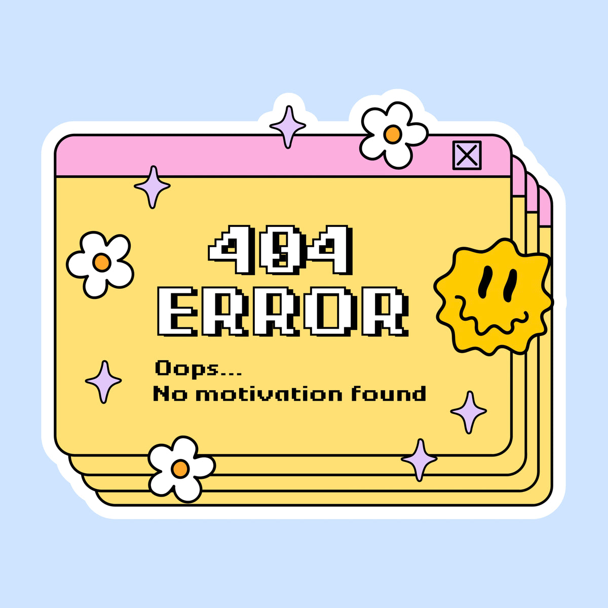 404 Error: No Motivation Found