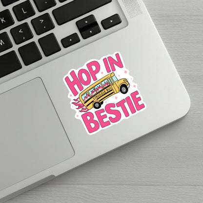 Hop In Bestie