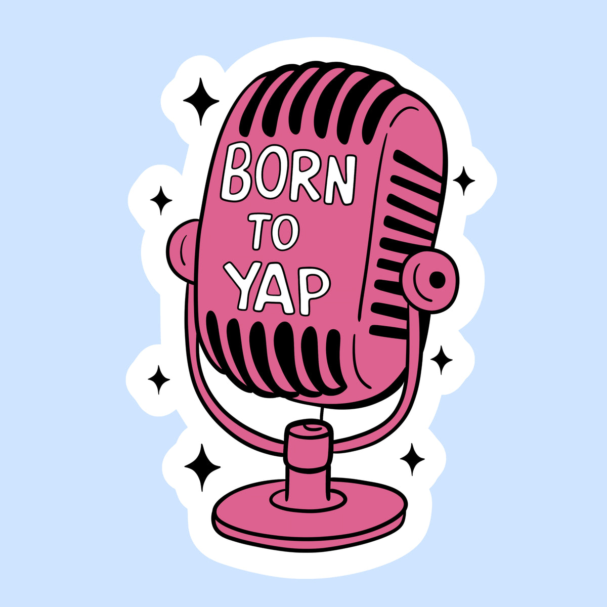 Born to Yap