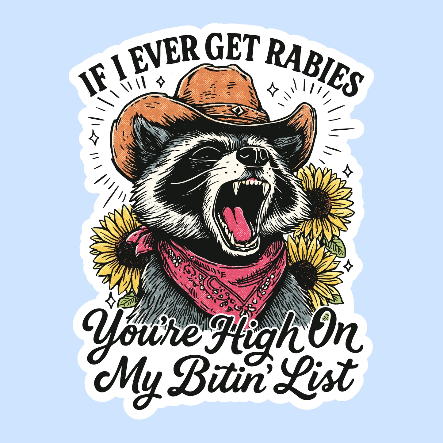If I Ever Get Rabies