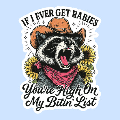 If I Ever Get Rabies