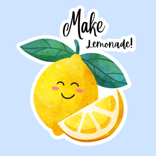 Make Lemonade