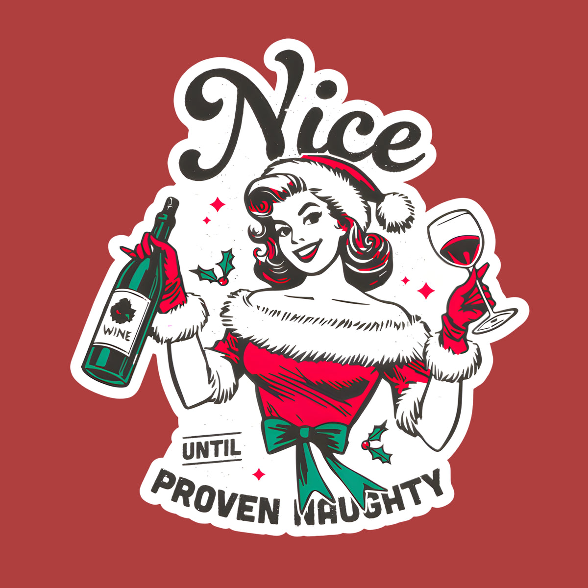 Nice Until Proven Naughty