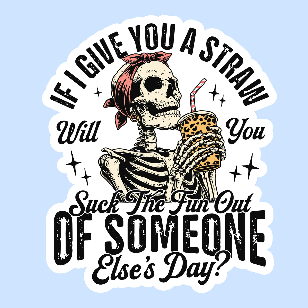 Suck the Fun Out of Someone Else’s Day