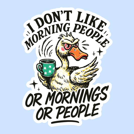 I Don’t Like Morning People