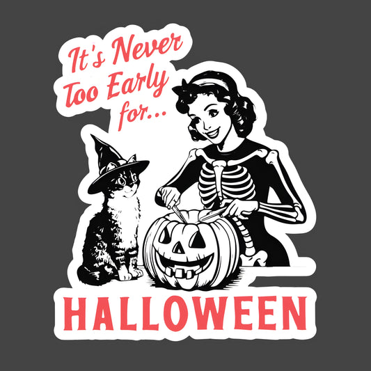 It’s Never Too Early for Halloween