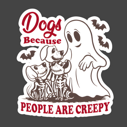 Dogs Because People Are Creepy