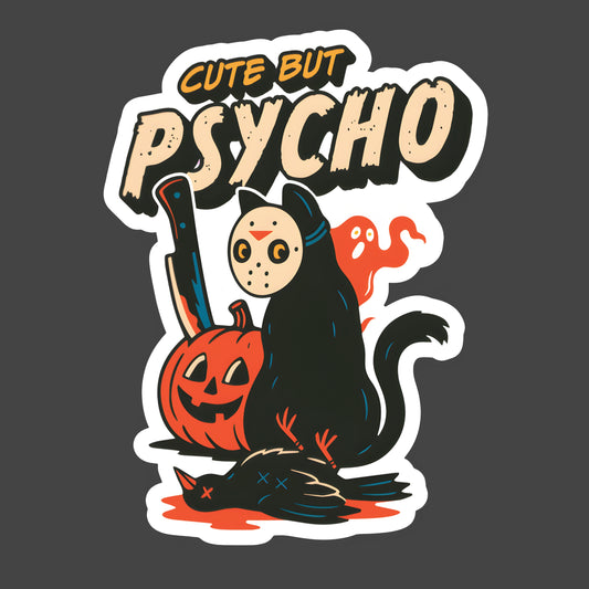 Cute but Psycho